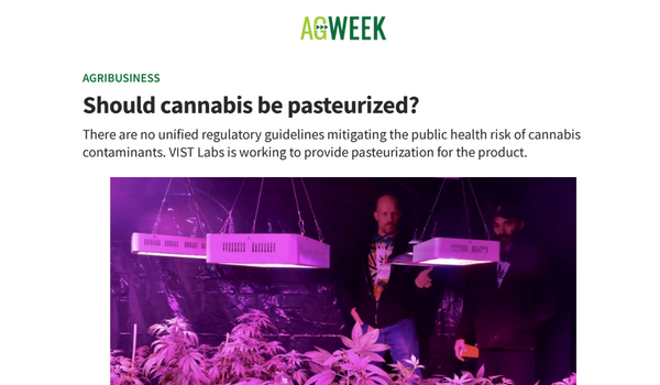 AG Week - Should Cannabis Be Pasteurized?